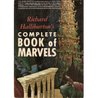 Richard Halliburton's Complete Book of Marvels by Richard Halliburton