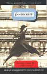 Poem Crazy by Susan Woolridge Poem Crazy by Susan Woolridge