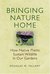 Bringing Nature Home by Douglas W. Tallamy