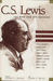 C.S. Lewis: the man and his...