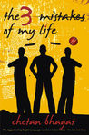 The 3 Mistakes of My Life by Chetan Bhagat The 3 Mistakes of My Life by Chetan Bhagat