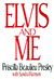 Elvis And Me