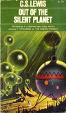Out of the Silent Planet by C.S. Lewis