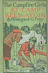 The Camp Fire Girls At Camp Keewaydin; Or, Down Paddles by Hildegard G. Frey