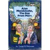 Alan Mendelsohn, the Boy From Mars by Daniel Pinkwater
