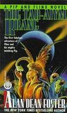 The Tar-Aiym Krang (Pip & Flinx Adventures, #1) The Tar-Aiym Krang (Pip & Flinx Adventures, #1)