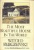 The Most Beautiful House in the World (Hardcover)