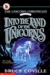 Into the Land of the Unicorns (Unicorn Chronicles, #1)