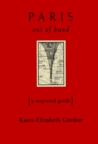 Paris Out of Hand by Karen Elizabeth Gordon