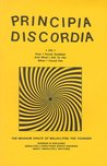 Principia Discordia, Or, How I Found Goddess and What I Did t... by Malaclypse the Younger