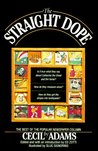 The Straight Dope by Cecil Adams