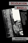 Desolation Angels by Jack Kerouac Desolation Angels by Jack Kerouac
