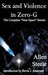 Sex and Violence in Zero-G by Allen Steele Sex and Violence in Zero-G by Allen Steele