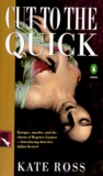Cut to the Quick by Kate Ross
