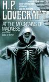 At the Mountains of Madness and Other Tales of Terror by H.P. Lovecraft At the Mountains of Madness and Other Tales of Terror by H.P. Lovecraft