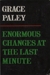 Enormous Changes at the Last Minute: Stories (Hardcover)
