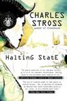 Halting State by Charles Stross Halting State by Charles Stross