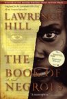 The Book of Negroes by Lawrence Hill The Book of Negroes by Lawrence Hill