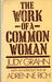 The Work of a Common Woman (Paperback)