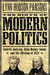 The Birth of Modern Politics: Andrew Jackson, John Quincy Adams, and the Election of 1828 (Hardcover)