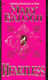 Heartless by Mary Balogh Heartless by Mary Balogh