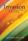Invasion by Julie Elizabeth Powell Invasion by Julie Elizabeth Powell