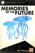 Memories of the Future - Vo...