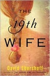 The 19th Wife by David Ebershoff The 19th Wife by David Ebershoff