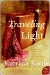 Traveling Light by Katrina Kittle