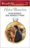 Purchased: His Perfect Wife (Wedlocked!) (Harlequin Presents, #2763)