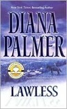 Lawless by Diana Palmer Lawless by Diana Palmer