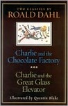 Charlie and the Chocolate Factory & Charlie and the Great Gla... by Roald Dahl