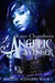 Angelic Avenger (Angelic Av...