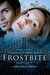 Frostbite (Vampire Academy, #2)