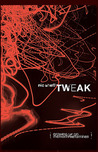 Tweak by Nic Sheff Tweak by Nic Sheff