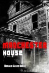 Manchester House by Donald Allen Kirch