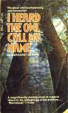I Heard the Owl Call My Name by Margaret Craven I Heard the Owl Call My Name by Margaret Craven