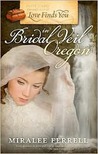Love Finds You in Bridal Veil, Oregon by Miralee Ferrell Love Finds You in Bridal Veil, Oregon by Miralee Ferrell