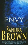 Envy by Sandra Brown Envy by Sandra Brown