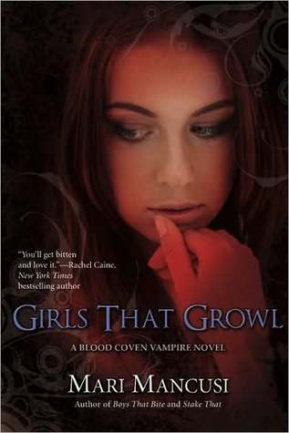 Girls That Growl (Blood Coven Vampire, #3)