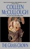 The Grass Crown by Colleen McCullough