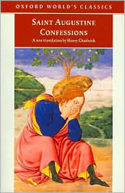 Confessions, by St. Augustine Confessions (World's Classics)