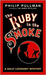The Ruby in the Smoke by Philip Pullman