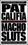 Macho Sluts by Pat Califia