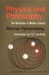 Physics and Philosophy: The Revolution in Modern Science (Paperback)