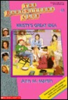 Kristy's Great Idea by Ann M. Martin
