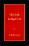 Verbal Behavior by B.F. Skinner Verbal Behavior by B.F. Skinner