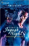 Jaguar Night (Sentinels, #1) by Doranna Durgin