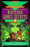 Nintendo Games Secrets, Volume 4 (Nintendo Games Secrets)