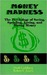 Money Madness by Herb Goldberg